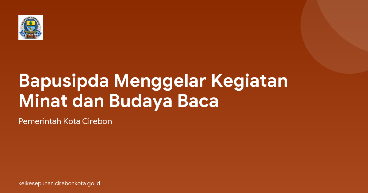 Bapusipda Menggelar Kegiatan Minat dan Budaya Baca