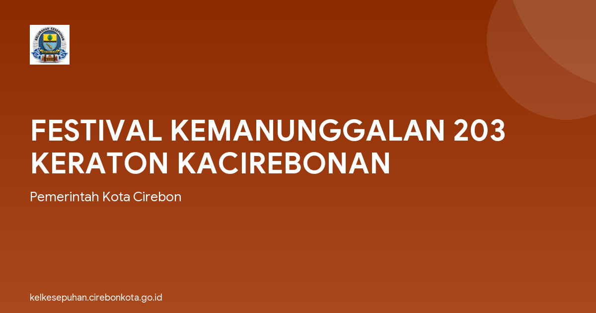 FESTIVAL KEMANUNGGALAN 203 KERATON KACIREBONAN