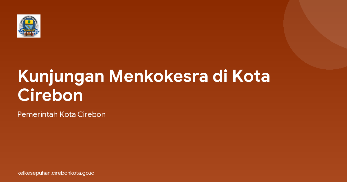 Kunjungan Menkokesra di Kota Cirebon
