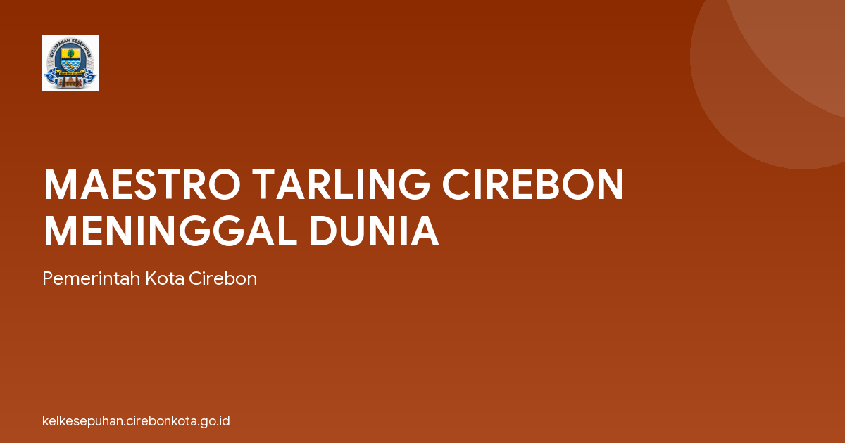 MAESTRO TARLING CIREBON MENINGGAL DUNIA
