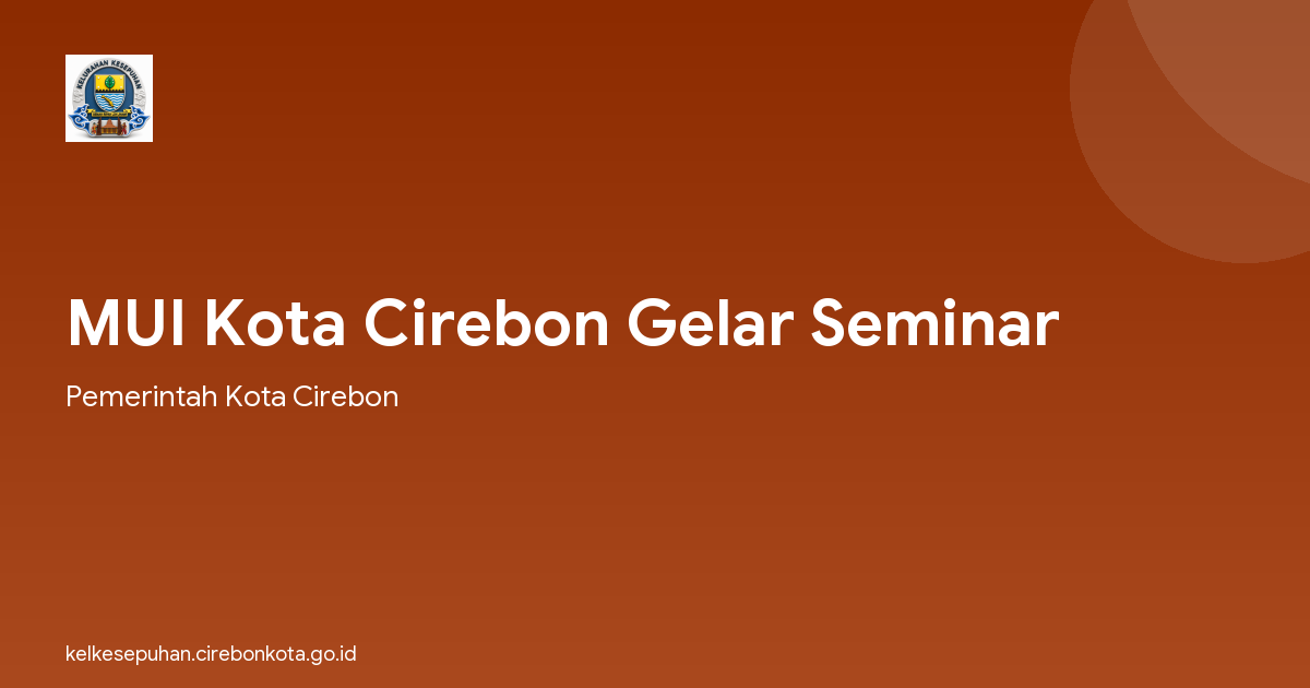 MUI Kota Cirebon Gelar Seminar