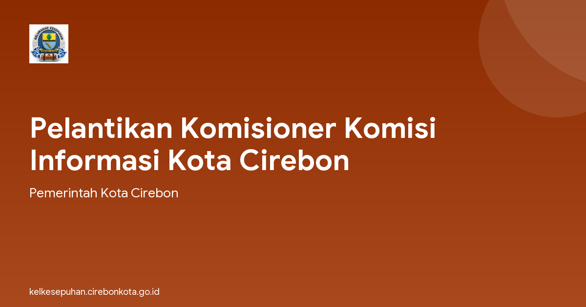 Pelantikan Komisioner Komisi Informasi Kota Cirebon