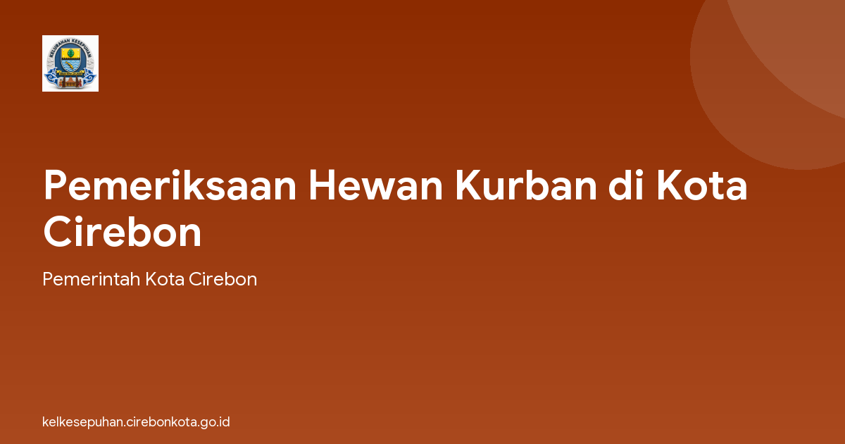 Pemeriksaan Hewan Kurban di Kota Cirebon