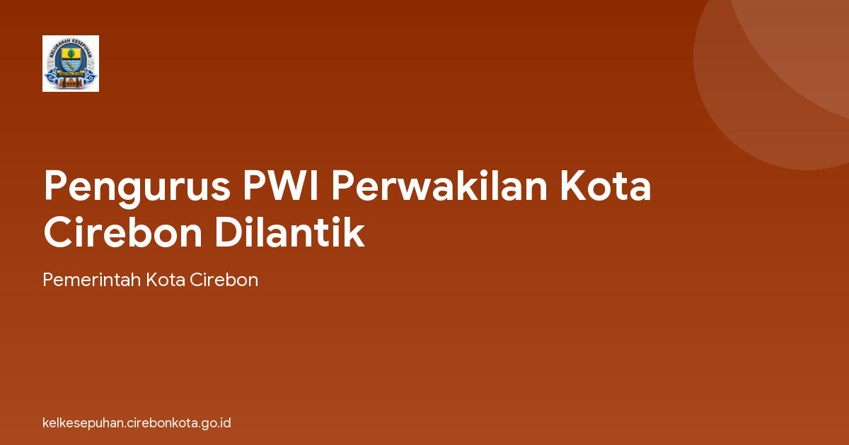 Pengurus PWI Perwakilan Kota Cirebon Dilantik