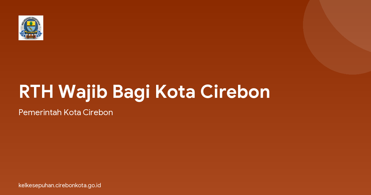 RTH Wajib Bagi Kota Cirebon
