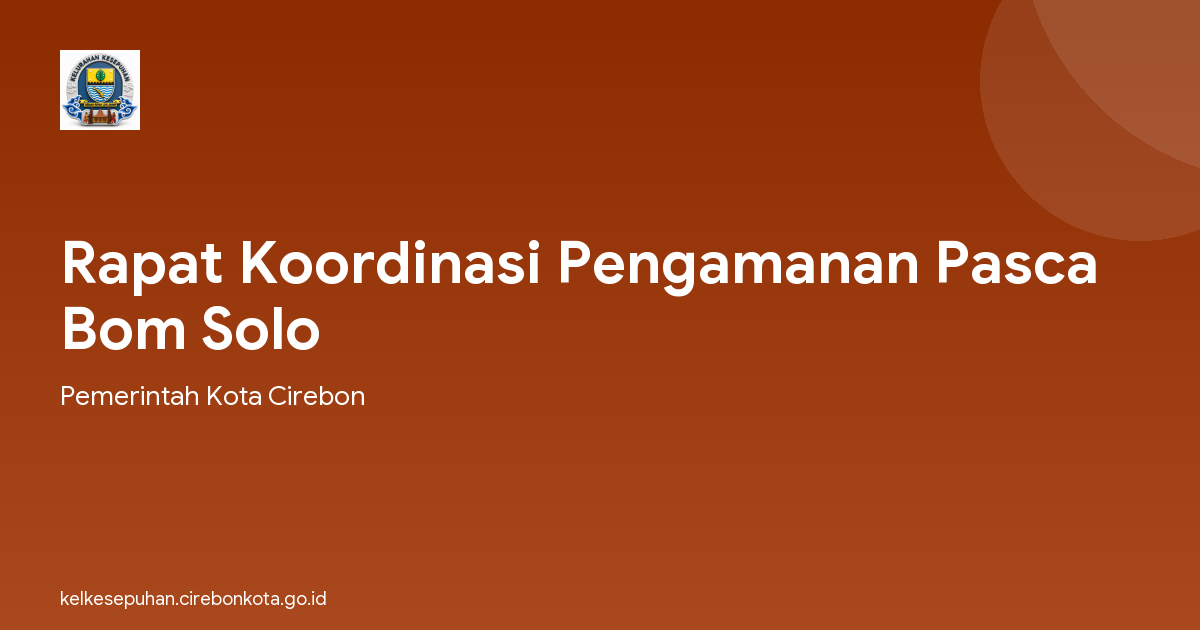 Rapat Koordinasi Pengamanan Pasca Bom Solo