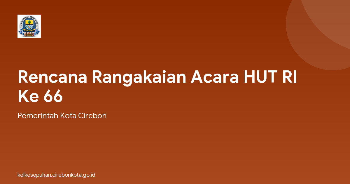 Rencana Rangakaian Acara HUT RI Ke 66