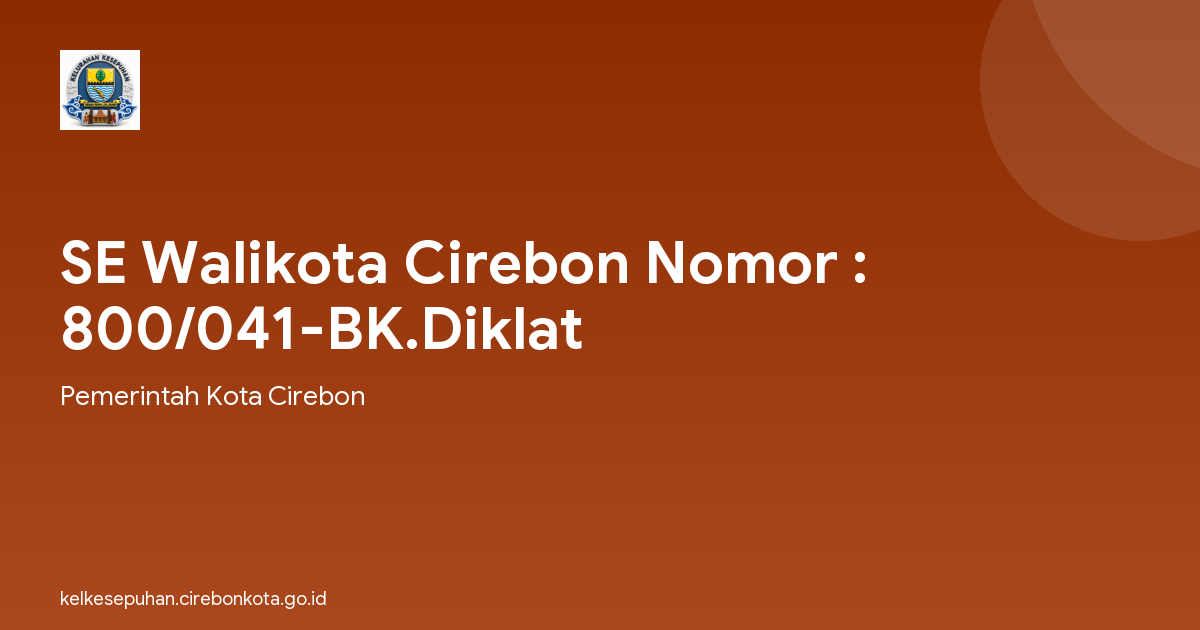 SE Walikota Cirebon Nomor : 800/041-BK.Diklat
