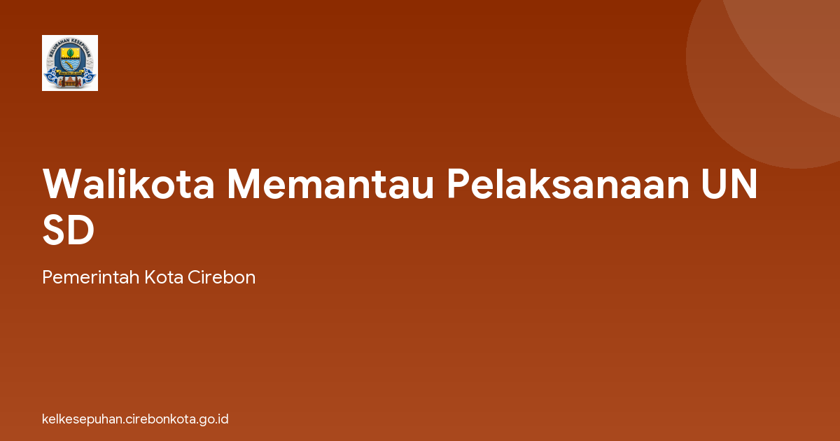 Walikota Memantau Pelaksanaan UN SD