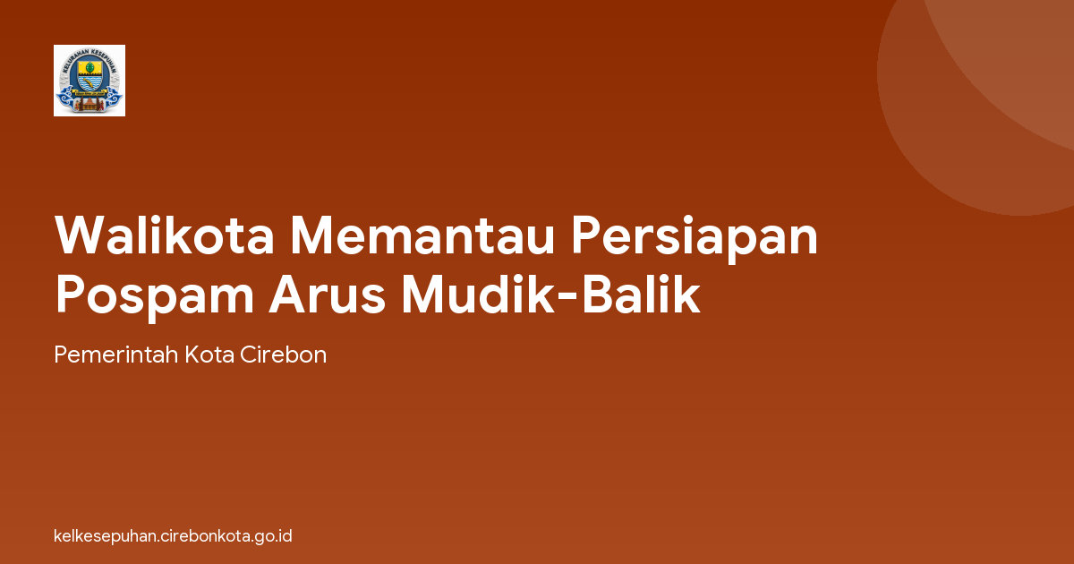 Walikota Memantau Persiapan Pospam Arus Mudik-Balik