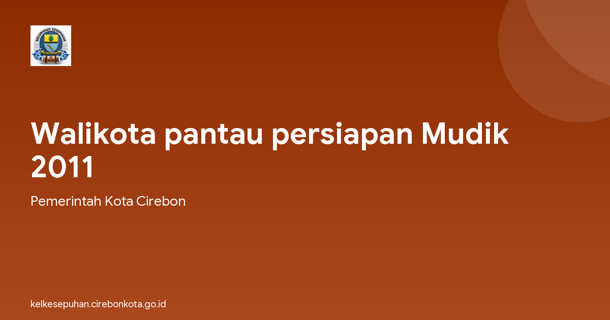 Walikota pantau persiapan Mudik 2011