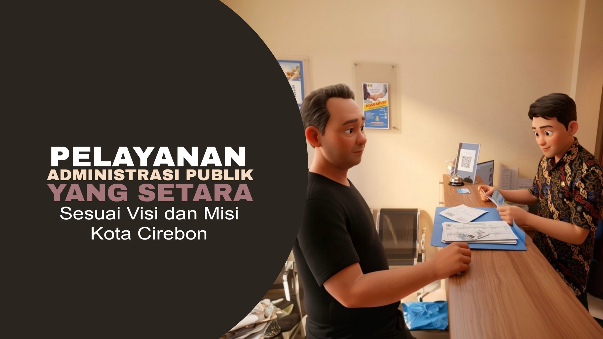 Mewujudkan Pelayanan Publik Kelurahan yang "SETARA": Optimalisasi Tata Kelola Menurut Semangat Perwal Kota Cirebon
