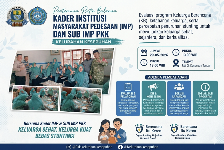 Optimalkan Program KB dan Penurunan Stunting, PKK Kelurahan Kesepuhan Gelar Pertemuan Rutin Kader IMP